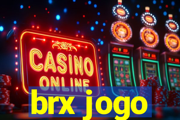 brx jogo